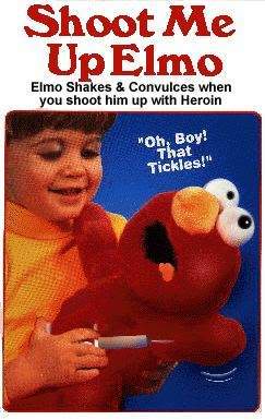 Name:  shoot_me_up_elmo.jpg
Views: 27
Size:  21.9 KB