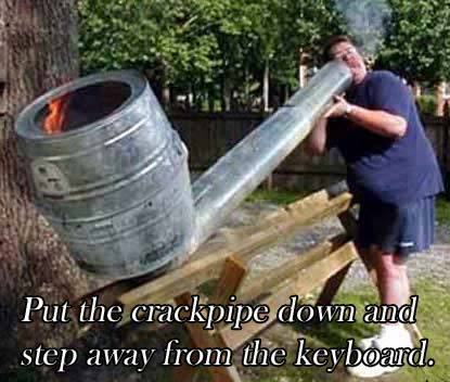 Name:  smokingcrack.jpg
Views: 231
Size:  29.6 KB
