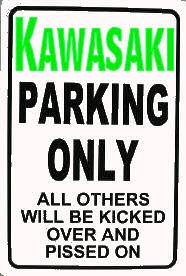 A for your parking area - Kawasaki Forums