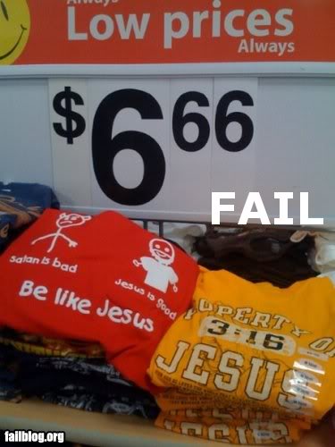 Name:  fail-owned-jesus-walmart-price-fail.jpg
Views: 15
Size:  30.1 KB
